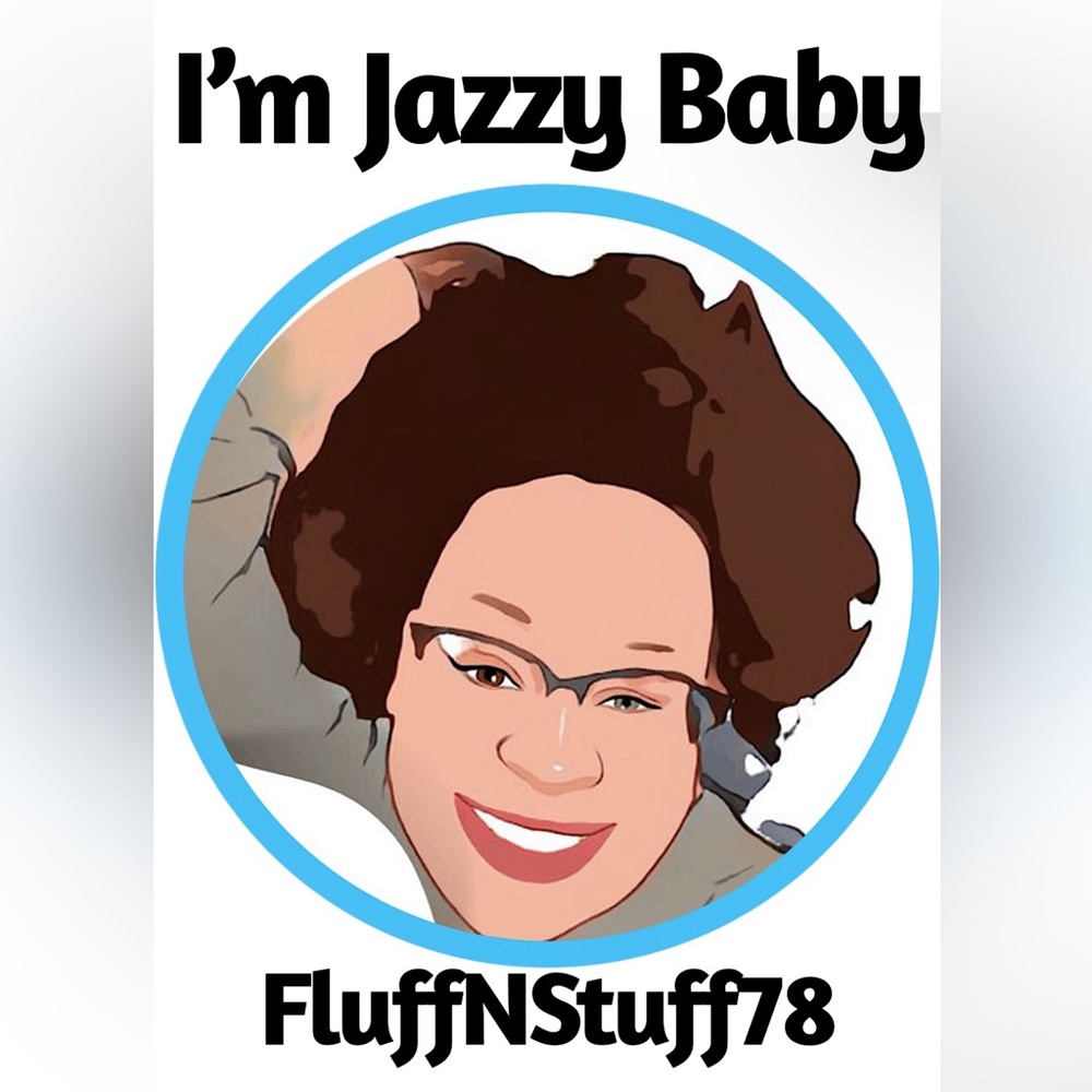 You have been Jazzed by Fluff!!!!!